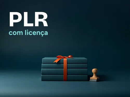 Transforme Conteúdo PLR em uma Máquina de Lucros para seu Negócio Online